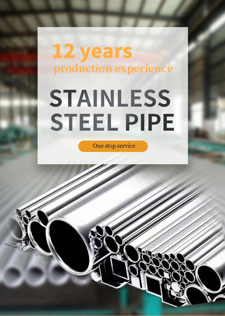 Hot Sale 201/304/304L/316/316L/321/309/310/904L A312 A269 A790 A789 2201 2205 Polished Stainless Steel Pipe/Welded Pipe/Seamless Pipe/Square Tube for Building